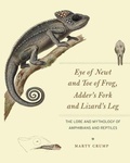 Cover: Eye of Newt and Toe of Frog, Adder's Fork and Lizard's Leg - University of Chicago Press