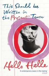 Enlarge image Cover: This Should Be Written in the Present Tense - Vintage