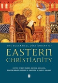 Cover: The Blackwell Dictionary of Eastern Christianity - Wiley