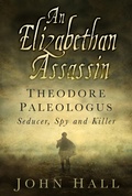 Cover: An Elizabethan Assassin - The History Press Ltd