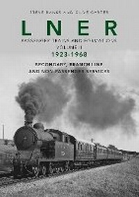 Enlarge image Cover: LNER Passenger Trains and Formations Volume II - Crecy Publishing