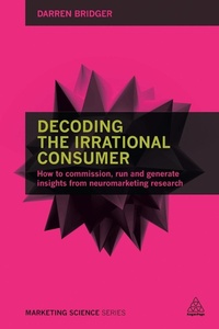 Enlarge image Cover: Decoding the Irrational Consumer - Kogan Page Ltd