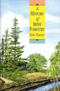 Abbildung von: A History of Irish Forestry - The Lilliput Press Ltd