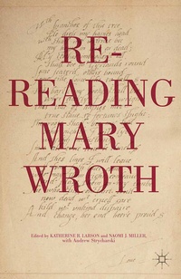Enlarge image Cover: Re-Reading Mary Wroth - Palgrave MacMillan