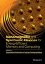 Cover: Nanomagnetic and Spintronic Devices for Energy-Efficient Memory and Computing - Wiley