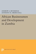Cover: African Businessmen and Development in Zambia - Princeton University Press