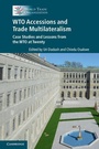 Cover: WTO Accessions and Trade Multilateralism - Cambridge University Press