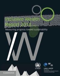 Enlarge image Cover: Inclusive Wealth Report 2014 - Cambridge University Press