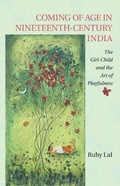 Cover: Coming of Age in Nineteenth-Century India - Cambridge University Press