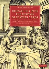 Enlarge image Cover: Researches into the History of Playing Cards - Cambridge University Press
