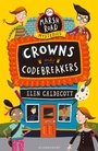 Cover: Crowns and Codebreakers - Bloomsbury Childrens Books
