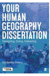 Enlarge image Cover: Your Human Geography Dissertation - SAGE Publications Ltd