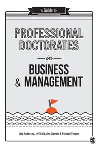 Enlarge image Cover: A Guide to Professional Doctorates in Business and Management - SAGE Publications Ltd