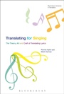 Cover: Translating For Singing - Bloomsbury Academic
