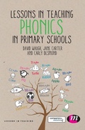 Cover: Lessons in Teaching Phonics in Primary Schools - Learning Matters Ltd