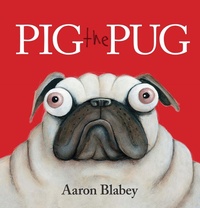 Enlarge image Cover: Pig the Pug - Scholastic