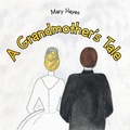 Cover: A Grandmother's Tale - LIFERICH