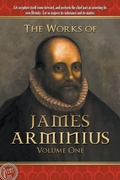 Cover: The Works of James Arminius - Lamp Post Inc.
