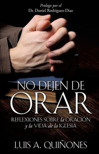 Abbildung von: No dejen de orar - Xulon Press