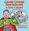 Cover: Captain Courage Faces Robot Boy - Guardian Angel Publishing