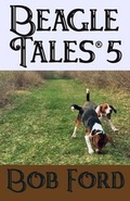 Cover: Beagle Tales 5 - Sunbury Press, Inc.