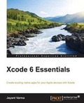 Cover: Xcode 6 Essentials - Packt Publishing