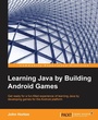 Cover: Learning Java by Building Android Games - Packt Publishing