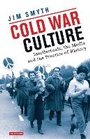 Cover: Cold War Culture - I.B. Tauris