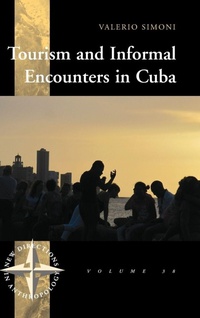 Enlarge image Cover: Tourism and Informal Encounters in Cuba - Berghahn Books