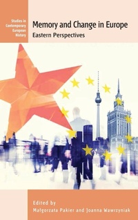 Abbildung von: Memory and Change in Europe - Berghahn Books