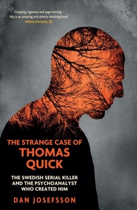 Enlarge image Cover: The Strange Case of Thomas Quick - Granta Books