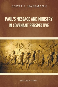 Enlarge image Cover: Paul's Message and Ministry in Covenant Perspective - Wipf & Stock Publishers