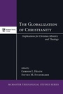 Cover: The Globalization of Christianity - Wipf & Stock Publishers