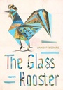 Cover: Glass Rooster - Auckland University Press