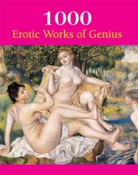Abbildung von: 1000 Erotic Works of Genius - Parkstone-International