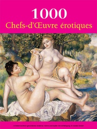 Abbildung von: 1000 Chefs-dOuvre  érotiques - Parkstone-International