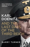 Cover: Karl Doenitz and the Last Days of the Third Reich - Icon Books