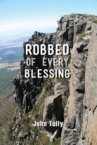 Enlarge image Cover: Robbed of Every Blessing - Hybrid Publishers
