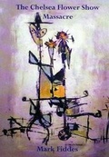 Cover: Chelsea Flower Show Massacre - Templar Poetry
