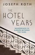 Bild: The Hotel Years - Granta Books