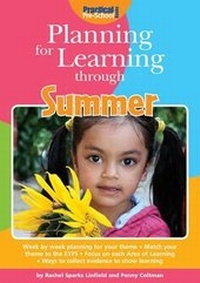 Enlarge image Cover: Planning for Learning Through Summer - Practical Pre-School Books
