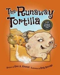 Cover: The Runaway Tortilla - Alaska Northwest Books