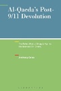 Cover: Al-Qaeda's Post-9/11 Devolution - Bloomsbury Academic USA