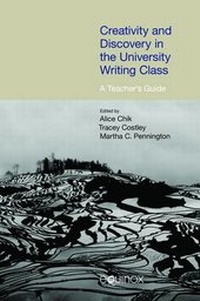 Enlarge image Cover: Creativity and Discovery in the University Writing Class - Equinox Publishing Ltd