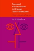 Cover: Face and Face Practices in Chinese Talk-in-Interaction - Equinox Publishing Ltd
