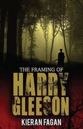 Cover: The Framing of Harry Gleeson - The Collins Press