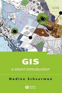 Enlarge image Cover: GIS: A Short Introduction - Wiley