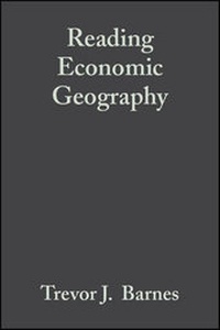 Enlarge image Cover: Reading Economic Geography - Blackwell Publishers