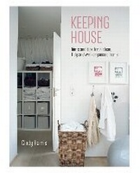Enlarge image Cover: Keeping House - Ryland, Peters & Small Ltd