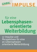 Cover: Lebensphasenorientierte Weiterbildung - J&uuml;nger Medien Verlag